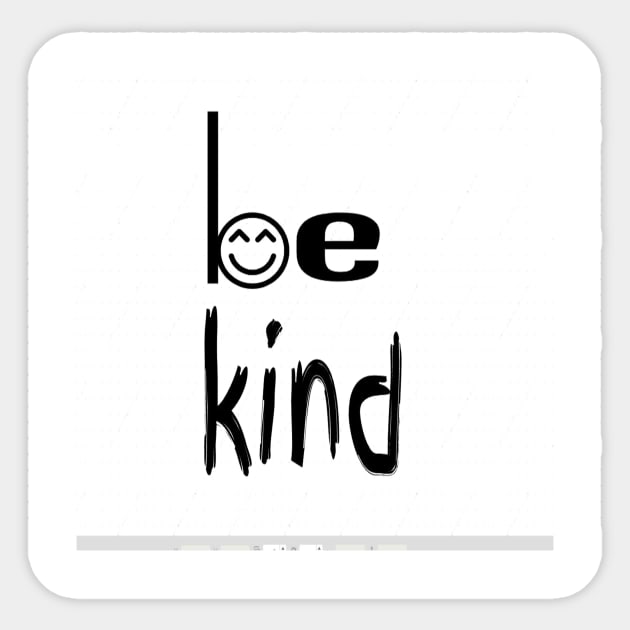 be kind Sticker by hamzaben